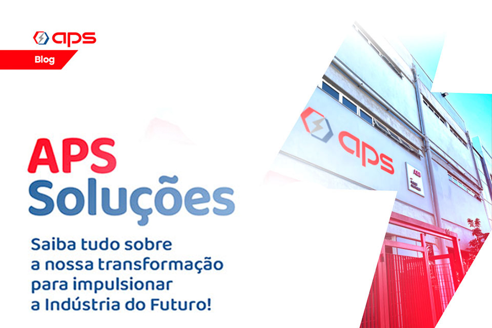 Saiba como a APS Soluções impulsiona a Indústria do Futuro como provedor de soluções completas e inovadoras!